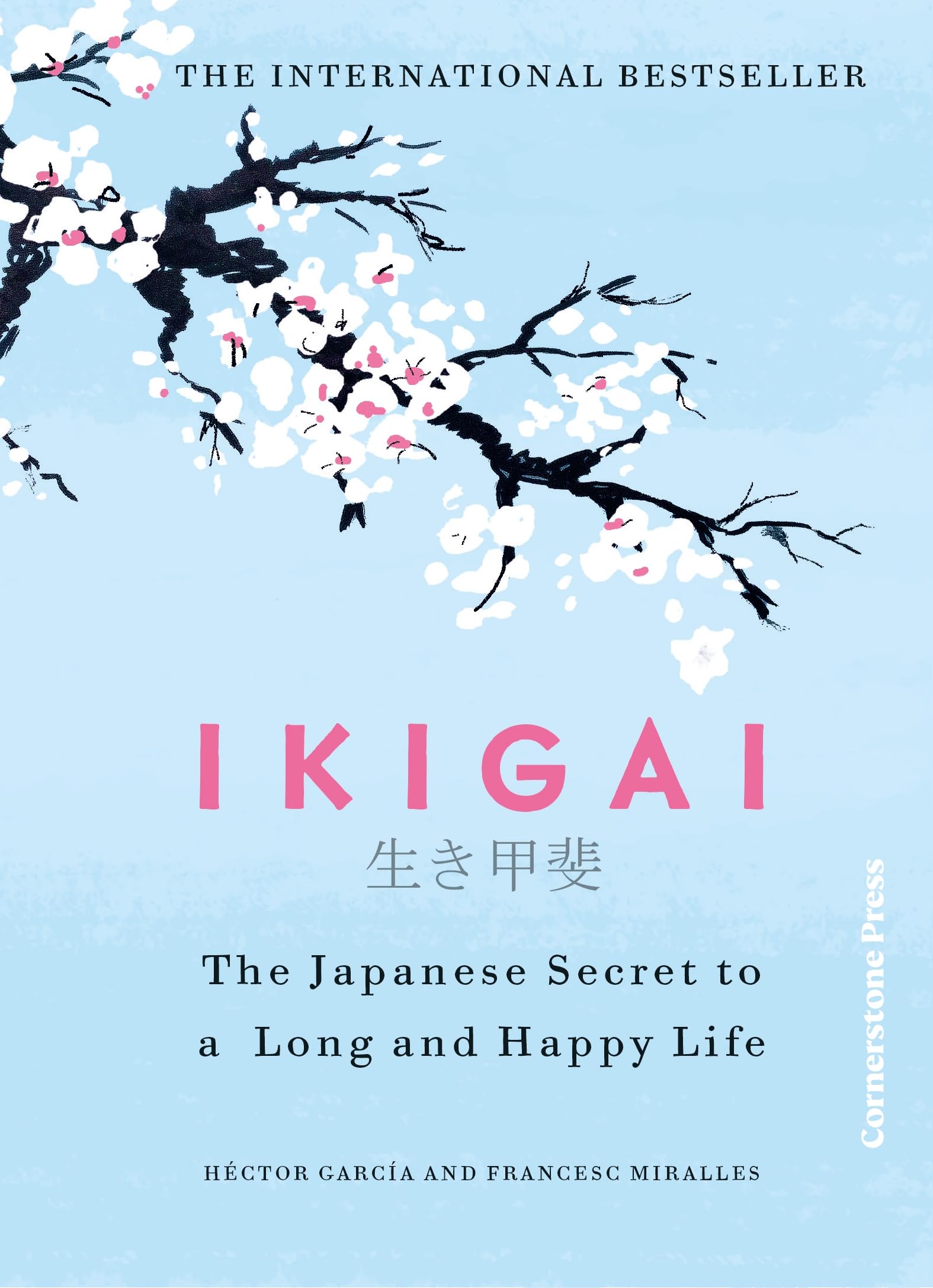 Ikigai: The Japanese secret to a long and happy life