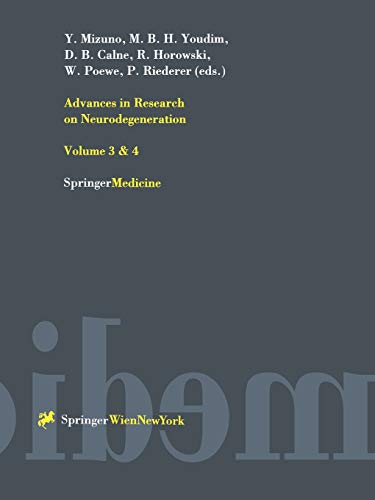 Advances in Research on Neurodegeneration. Volume 3 & 4 (Journal of Neural Transmission. Supplementa SUPL 49) (Journal of Neural Transmission. Supplementa, 49, Band 49)