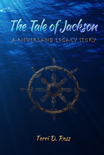 The Tale of Jackson: A Neverland Legacy Story