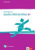 Mit Erfolg zum Goethe-/ÖSD-Zertifikat B1: Übungsbuch mit Audio-CD. Übungsbuch + Audio-CD