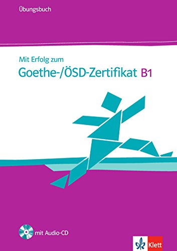 Hans-Jürgen Hantschel Mit Erfolg Zum Goethe-Osd-Zertifikat B1 , Ubungsbuch Mit Audio-Cd