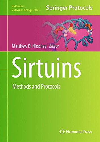 Sirtuins: Methods and Protocols (Methods in Molecular Biology)