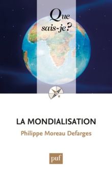 La Mondialisation Von Philippe Moreau Defarges