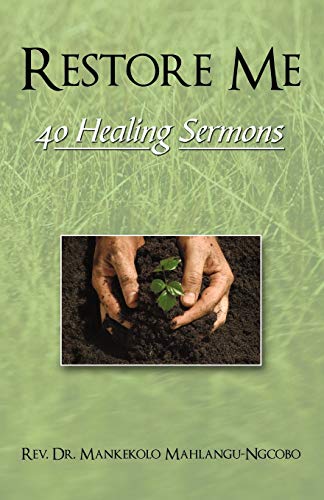 Restore Me: 40 Healing Sermons
