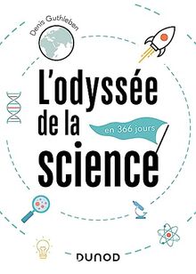 L'odyssée de la science : en 366 jours