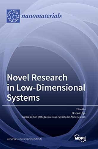 Novel Research in Low-Dimensional Systems