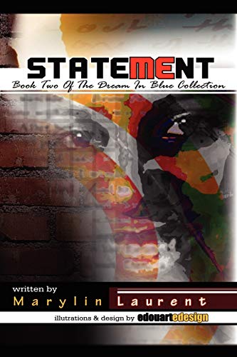 stateMEnt: Book Two of the Dream in Blue Collection