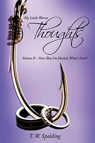 My Little Woven Thoughts: Volume II - Now That I'm Hooked, What's Next?