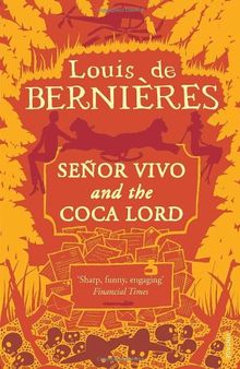 Senor Vivo & The Coca Lord von de Bernieres, Louis | Buch | Zustand sehr gut