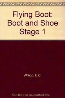 Boot and Shoe (Stage 1) (Flying Boot)