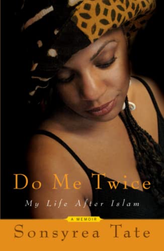 Do Me Twice: My Life After Islam