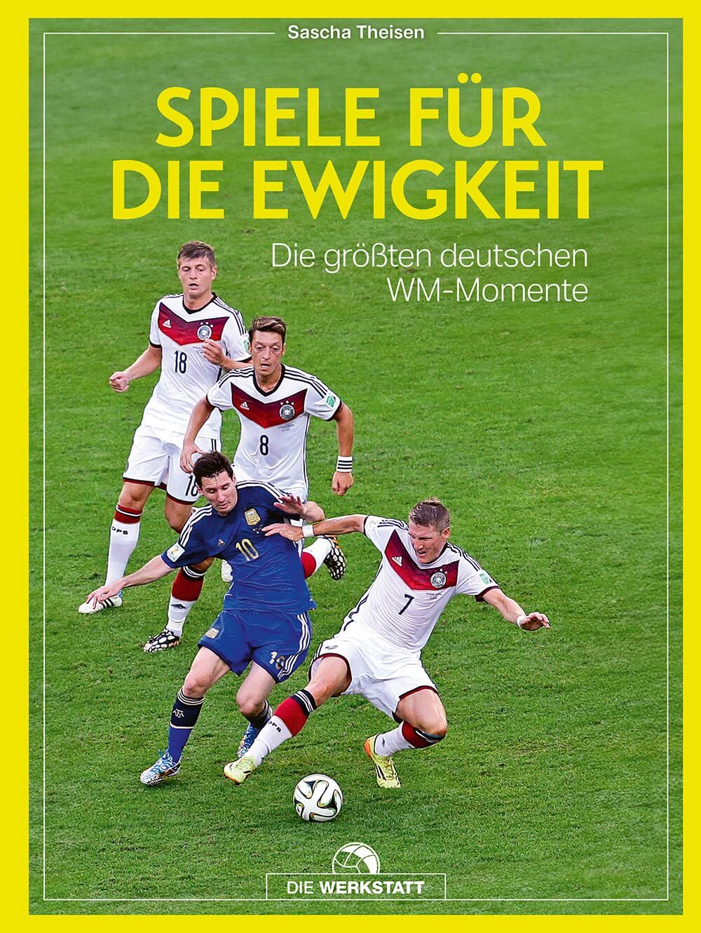 Spiele für die Ewigkeit: Die größten deutschen WM-Momente - Neu