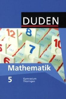 Duden Mathematik - Sekundarstufe I - Gymnasium Thüringen: 5. Schuljahr - Schülerbuch