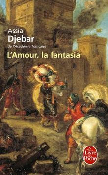 L'Amour, la fantasia (Le Livre de Poche) von Djebar, Assia | Buch | Zustand gut