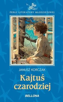 Kajtus czarodziej (PERŁY LITERATURY MŁODZIEŻOWEJ)