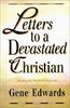 LETTERS TO A DEVASTATED CHRIST: Healing for the Brokenhearted