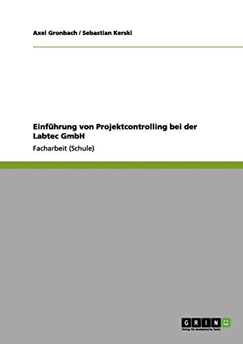 Einführung von Projektcontrolling bei der Labtec GmbH