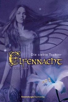 Elfennacht 1: Die siebte Tochter