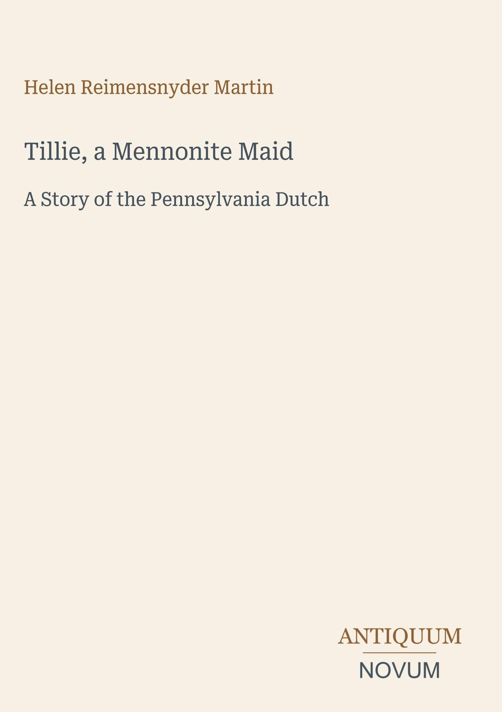 Tillie, a Mennonite Maid