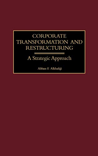 Corporate Transformation and Restructuring: A Strategic Approach