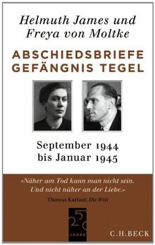 Abschiedsbriefe Gefängnis Tegel: September 1944 - Januar 1945