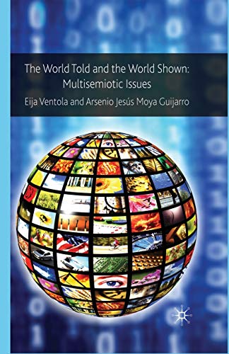 E. Ventola The World Told And The World Shown, Multisemiotic Issues