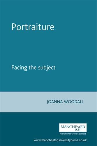 Portraiture: Facing the Subject (Critical Introductions to Art)