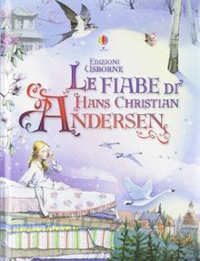 Le fiabe di Hans Christian Andersen