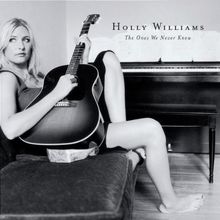 The Ones We Never Knew von Williams,Holly | CD | Zustand sehr gut