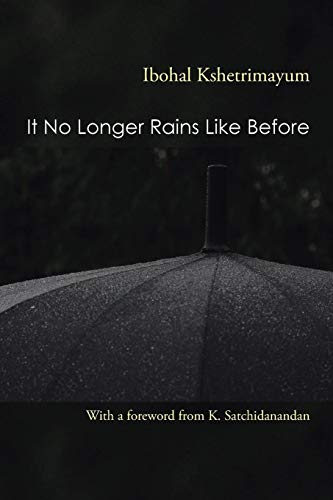 It No Longer Rains Like Before
