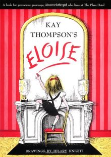 Eloise: A Book for Precocious Grown-ups (Eloise Series)
