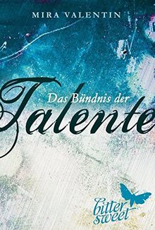 Das Bündnis der Talente (Die Talente-Reihe 2)