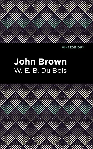 John Brown (Mint Editions―Black Narratives)