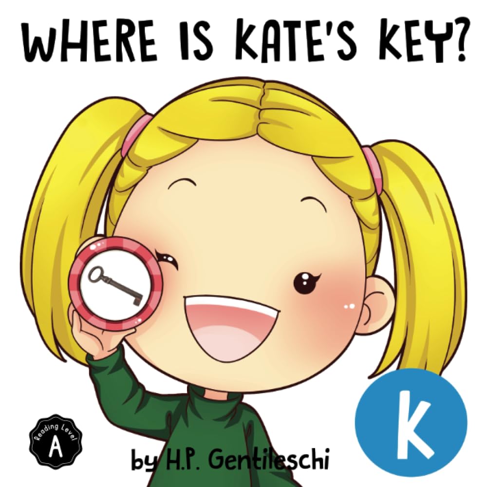 Where is Kate's Key?: The Letter K Book (AlphaBOX Alphabet Readers collection, Band 11)