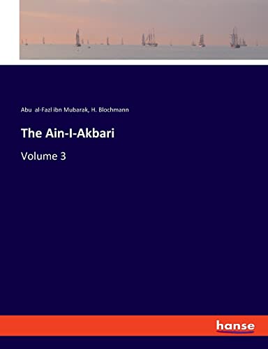 The Ain-I-Akbari: Volume 3