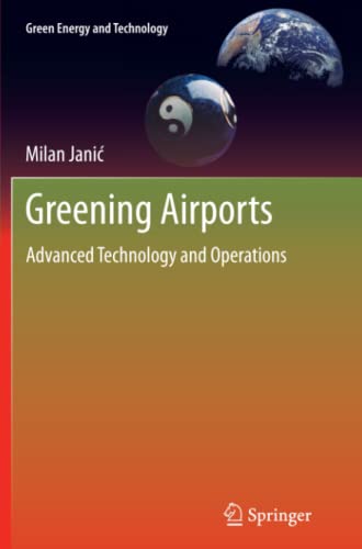 Greening Airports: Advanced Technology and Operations (Green Energy and Technology)
