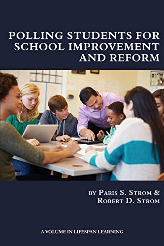 Polling Students for School Improvement and Reform (Lifespan Learning)