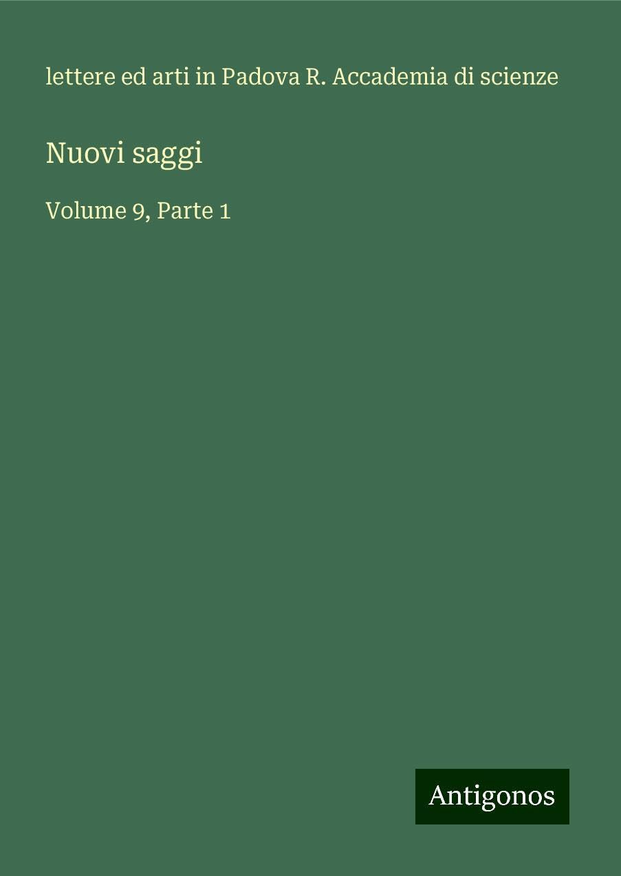 Nuovi saggi: Volume 9, Parte 1