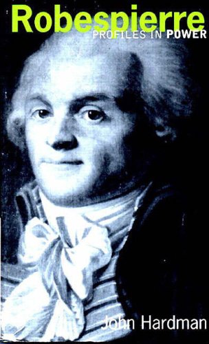 Robespierre (Profiles in Power)