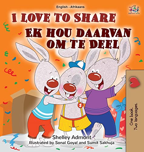 I Love to Share (English Afrikaans Bilingual Children's Book) (English Afrikaans Bilingual Collection)