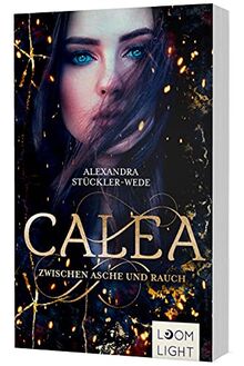 Calea: Zwischen Asche und Rauch | Romantasy um einen höllischen Roadtrip durch Schottland