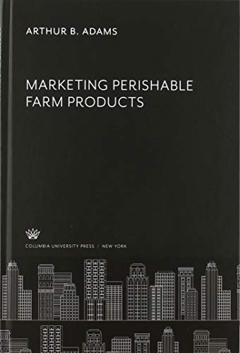 Marketing Perishable Farm Products