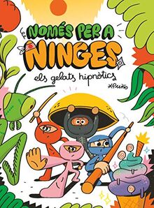 C-NPN.2 Els gelats hipnòtics (Només per a ninges, Band 2)