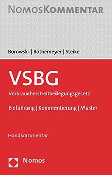 VSBG Verbraucherstreitbeilegungsgesetz: Einführung - Kommentierung - Muster