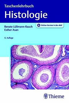 Taschenlehrbuch Histologie