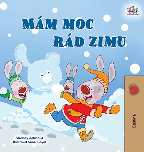 I Love Winter (Czech Children's Book) (Czech Bedtime Collection)