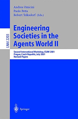 Engineering Societies in the Agents World II: Second International Workshop, ESAW 2001, Prague, Czech Republic, July 7, 2001, Revised Papers (Lecture Notes in Computer Science)