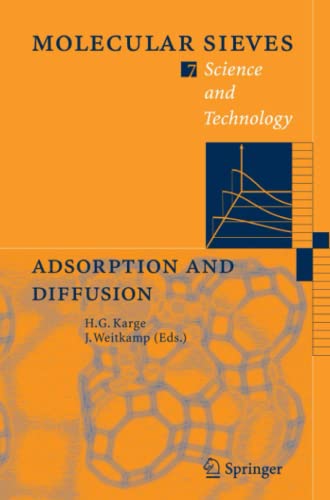 Adsorption and Diffusion (Molecular Sieves, Band 7)