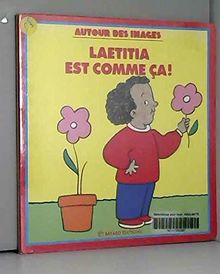 Laetitia est comme ça !