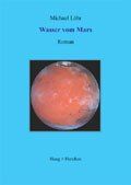 Wasser vom Mars: Roman